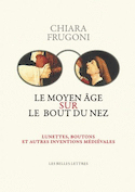 Moyen Age sur le bout du nez (Le)